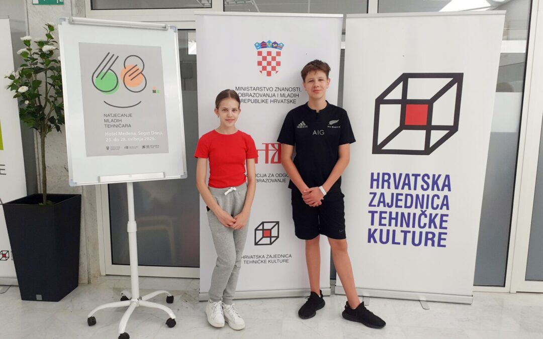 PATRIK HARJAČ i LANA MEDVED BILI NA 68. DRŽAVNOM NATJECANJU MLADIH TEHNIČA  